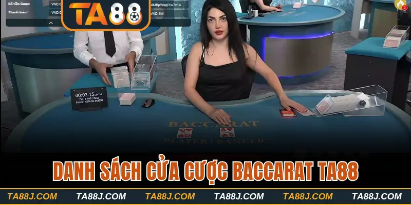 Các cửa cược người chơi Baccarat có thể chọn