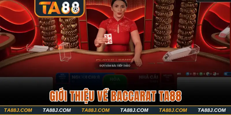 Giới thiệu Baccarat TA88