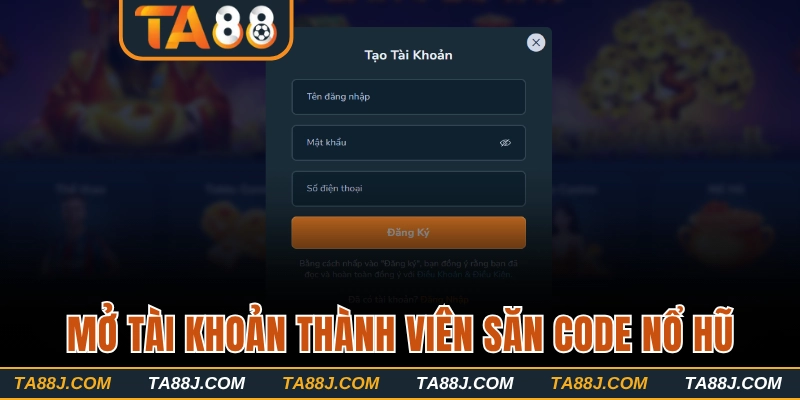 Mở tài khoản thành viên để săn giftcode