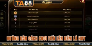 Tiến Lên 52 Lá - Hướng Dẫn Chi Tiết Cách Chơi Luôn Thắng